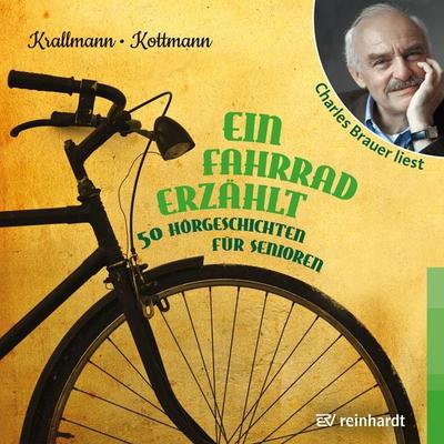 Ein Fahrrad erzählt - Peter Krallmann,Uta Kottmann, Download, 9783497616947