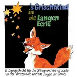 /'s Grischtkind in de Langen Eerle, Kinderbücher von Yvette Kolb
