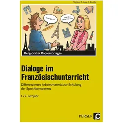 Dialoge im Französischunterricht - 1./2. Lernjahr, Schulbücher von Patrick Büttner, Christine Schröder, Tina Abour