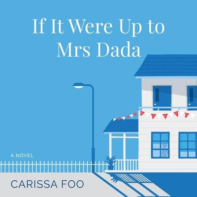If It Were Up to Mrs Dada - Cariss Foo, Audio, 9789178897490
