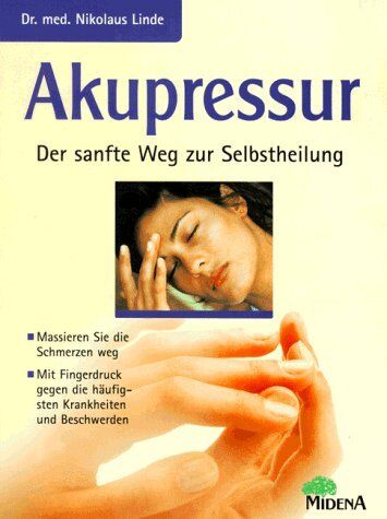 Nikolaus Linde - Akupressur. Der sanfte Weg zur Selbstheilung - Preis vom 30.09.2026 09:01:18 h