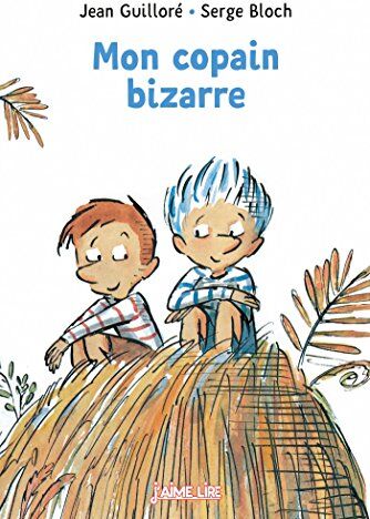 Jean Guilloré - Mon copain bizarre - Preis vom 13.10.2026 19:28:25 h