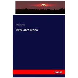 Zwei Jahre Ferien, Fachbücher von Jules Verne