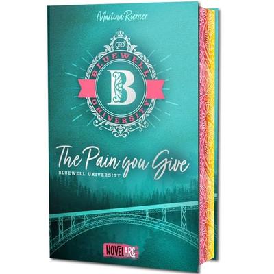 Bluewell University - The Pain You Give, Taschenbuch von Martina Riemer, Novel Arc Verlag, 978-3-910238-99-2