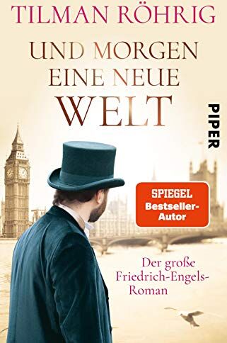 Tilman Röhrig - Und morgen eine neue Welt: Der große Friedrich-Engels-Roman - Preis vom 10.10.2026 11:48:34 h
