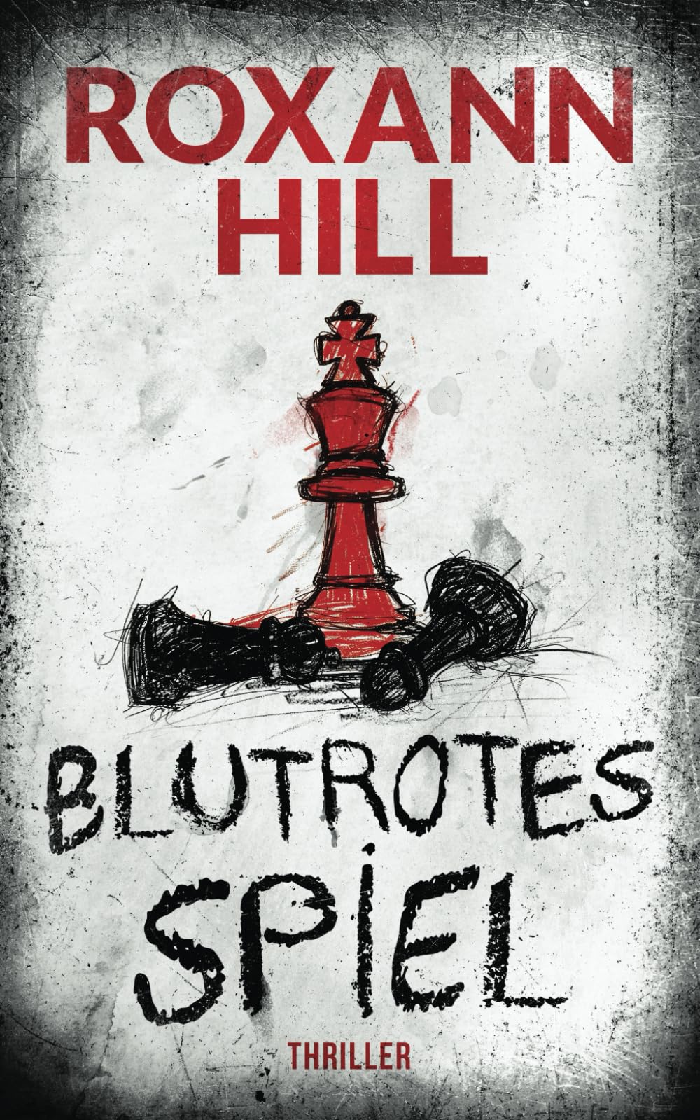 Roxann Hill - Blutrotes Spiel: Thriller (Storm & Partner, Band 5) - Preis vom 11.10.2026 15:43:13 h