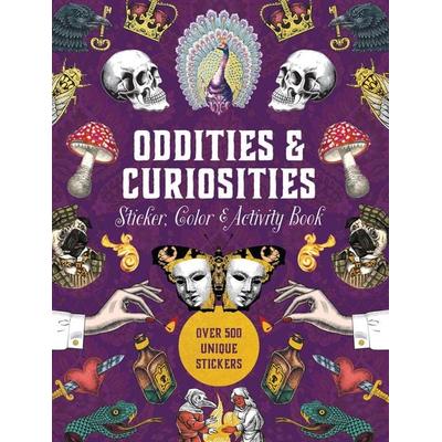 Oddities & Curiosities Sticker, Color & Activity Book, Gebundene Ausgabe von Editors of Chartwell Books, Quarto, 978-0-7858-4428-0