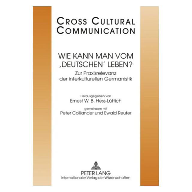 Peter Lang Wie kann man vom 'Deutschen' leben? (Deutsch, Softcover, E. W. B. Hess-Lüttich, Ewald Reuter, Peter Colliander) (56031750)