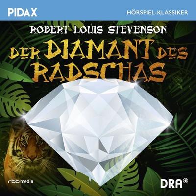 Der Diamant des Radschas - Robert Louis Stevenson, Audio, 4042564195477