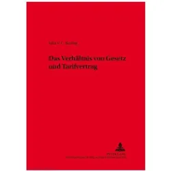 Das Verhältnis von Gesetz und Tarifvertrag, Fachbücher von Julia V. C. Bartlog