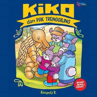 Kiko dan Pak Trenggiling - Kinanti R., Audio, 9789152142431