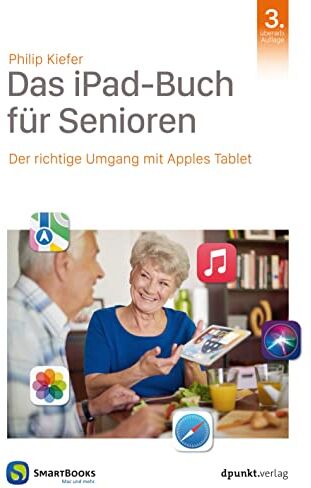 Philip Kiefer - Das iPad-Buch für Senioren: Der richtige Umgang mit Apples Tablet - Preis vom 14.10.2026 23:07:16 h
