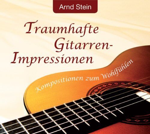 Arnd Stein - Traumhafte Gitarren-Impressionen - Preis vom 09.10.2026 07:28:09 h