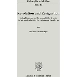 Revolution und Resignation, Fachbücher von Michael Grimminger