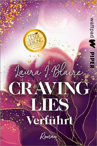 Blaire, Laura I. - Craving Lies – Verführt (Love, Secrets & Lies 2): Die besten deutschen Wattpad-Bücher Prickelnde Boss-Romance um eine verbotene Liebe und Bürointrigen - Preis vom 07.10.2026 11:45:10 h