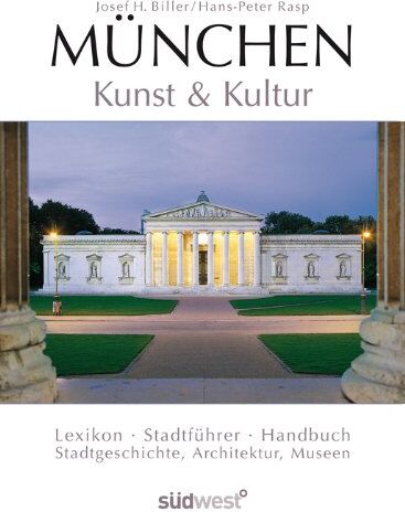 Biller, Josef H. - München - Kunst & Kultur: Lexikon - Stadtführer - Handbuch: Stadtführer, Handbuch, Lexikon (Stadtgeschichten, Architektur, Museum) - Preis vom 17.10.2026 19:25:27 h
