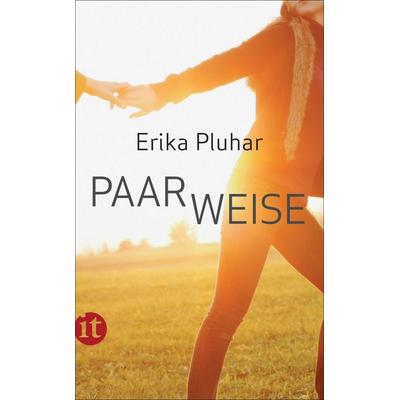 PaarWeise, Taschenbuch von Erika Pluhar, Insel Verlag, 978-3-458-35883-1