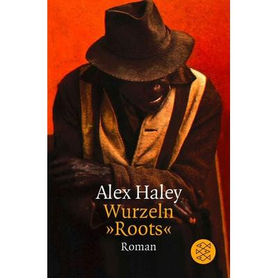 Wurzeln »Roots«, Taschenbuch von Alex Haley, Fischer Taschenbuch Verlag, 978-3-596-22448-7