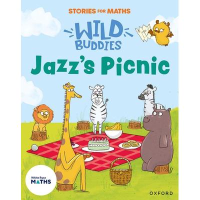 Stories for Maths: EYFS: Jazz's Picnic (Visualize, build and map), Taschenbuch von Kate Scott, Oxford Academic, 978-1-382-05790-5