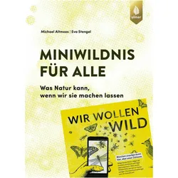 Miniwildnisfüralle, Fachbücher von Michael Altmoos, Eva Stengel