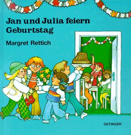 Margret Rettich - Jan und Julia feiern Geburtstag - Preis vom 13.10.2026 11:25:28 h