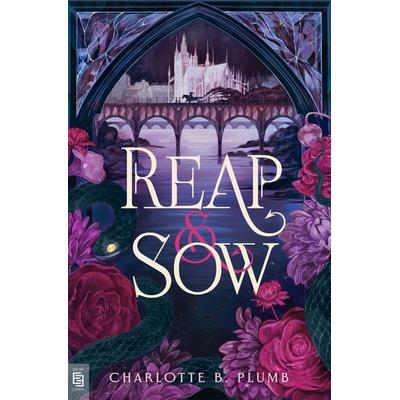 Reap & Sow, Taschenbuch von Charlotte B. Plumb, Penguin LLC US