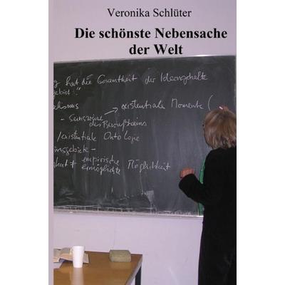 Die schönste Nebensache der Welt, Taschenbuch von Veronika Schlüter, Epubli, 978-3-7450-9332-2