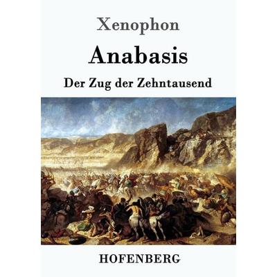 Anabasis, Taschenbuch von Xenophon, Hofenberg, 978-3-86199-591-3
