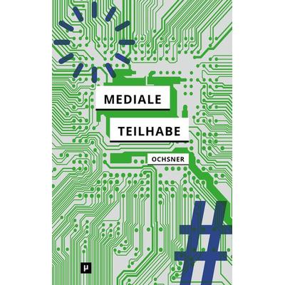Mediale Teilhabe, Paperback von , Meson press eG, 978-3-95796-212-6