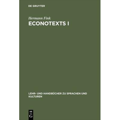 EconoTexts I, Gebundene Ausgabe von Hermann Fink, De Gruyter Mouton, 978-3-486-25368-9