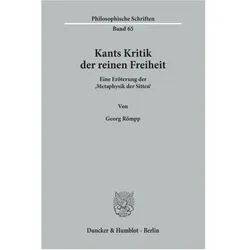 Kants Kritik der reinen Freiheit., Fachbücher von Georg Römpp
