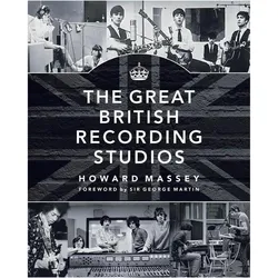 Great British Recording Studios, Sachbücher von Howard Massey
