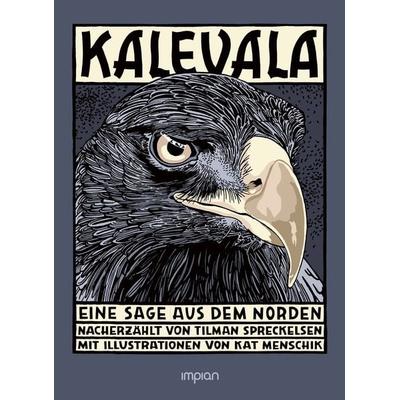 Kalevala, Taschenbuch von Tilman Spreckelsen, Impian, 978-3-96269-185-1