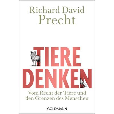 Tiere denken, Taschenbuch von Richard David Precht, Goldmann