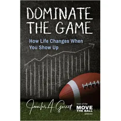Dominate The Game, Ratgeber von Jennifer A. Garrett