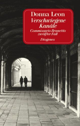 Donna Leon - Verschwiegene Kanäle: Commissario Brunettis zwölfter Fall - Preis vom 02.10.2026 23:42:20 h
