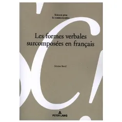 Borel:Les formes verbales surcomposées, Fachbücher von Marine Borel