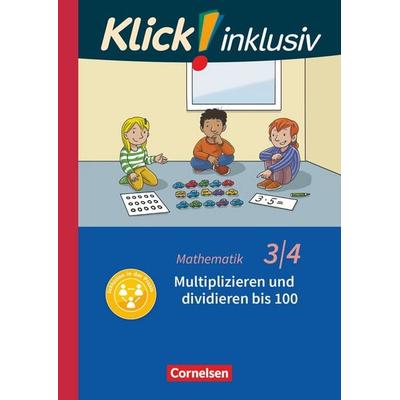 Klick! inklusiv - Mathematik, Grundschule / Förderschule - Themenhefte für Lernende mit Förderbedarf - 3./4. Schuljahr, Taschenbuch von Petra