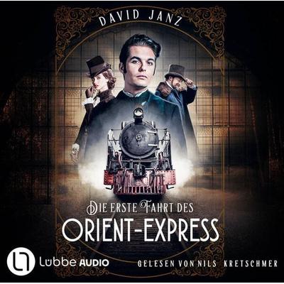 Die erste Fahrt des Orient-Express - David Janz, Audio, 9783754012352