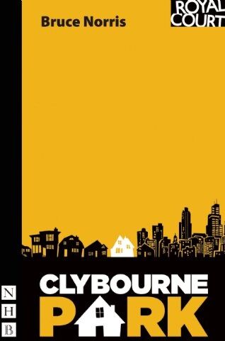 Bruce Norris - Clybourne Park (Pulitzer Prize for Drama) - Preis vom 30.09.2026 09:01:18 h