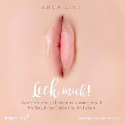 Leck mich! - Anna Zimt, Audio, 9783961217762