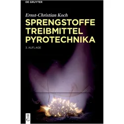 Sprengstoffe,Treibmittel,Pyrotechnika, Fachbücher von Ernst-Christian Koch