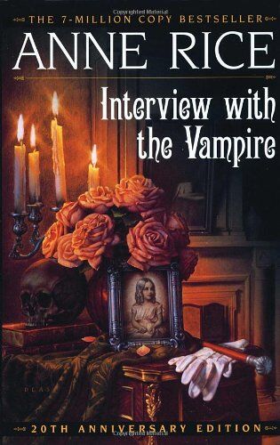 Anne Rice - Interview with the Vampire (Vampire Chronicles) - Preis vom 30.09.2026 09:01:18 h