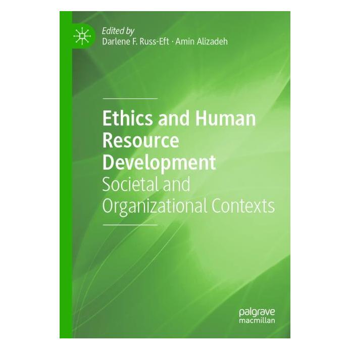 Springer Ethics and Human Resource Development (Englisch, Softcover, Darlene Alizadeh, F. Russ-Eft) (64902392)