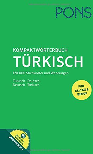 Kıygı, Osman Nazim - PONS Kompaktwörterbuch Türkisch: Türkisch-Deutsch / Deutsch-Türkisch - Das umfassende Wörterbuch für Alltag und Beruf. Mit Online-Wörterbuch zum mobilen Nachschlagen. - Preis vom 09.10.2026 07:28:09 h