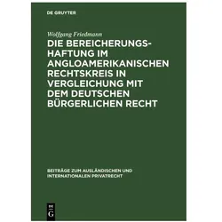 Friedmann:Die Bereicherungshaftung im a, Fachbücher von Wolfgang Friedmann