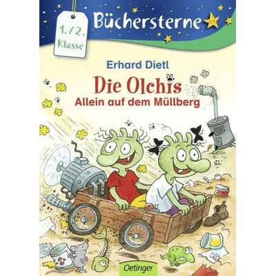 Die Olchis. Allein auf dem Müllberg, Gebundene Ausgabe von Erhard Dietl, Verlag Friedrich Oetinger GmbH