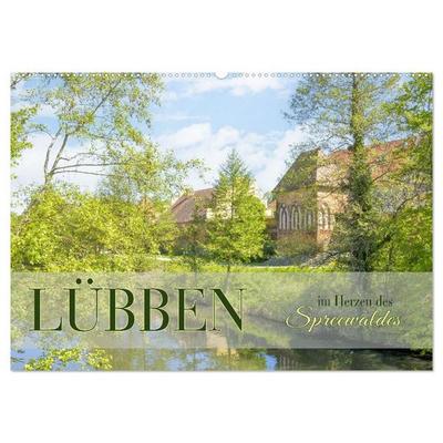Lübben - Stadt im Herzen des Spreewaldes (Wandkalender 2027 DIN A2 quer), CALVENDO Monatskalender