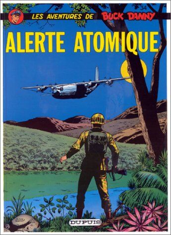 Jean-Michel Charlier - Les aventures de Buck Danny. Vol. 34. Alerte atomique - Preis vom 17.10.2026 19:25:27 h