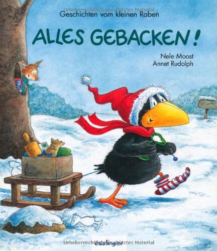 Nele Moost - Alles gebacken!: Geschichten vom kleinen Raben - Preis vom 09.10.2026 07:28:09 h